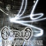 ENCABULOS  (Australia)* - Abandoning The Flesh  CD