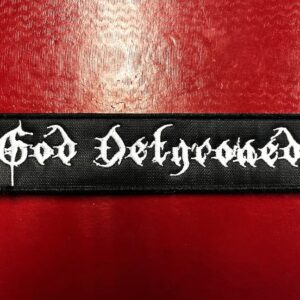 GOD DETHRONED...   Embroidered Patch   (death metal)   Netherlands   4159