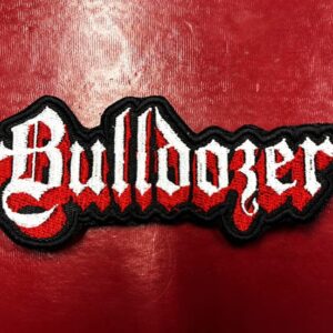 BULLDOZER...  Embroidered Patch  (speed thrash)    Italy   4358