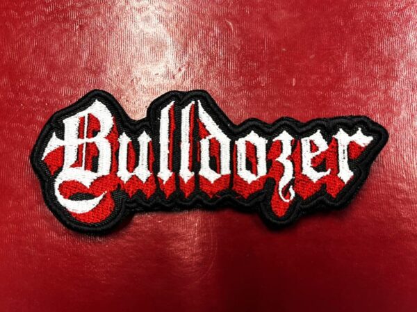 BULLDOZER...  Embroidered Patch  (speed thrash)    Italy   4358