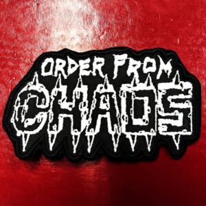 ORDER FROM CHAOS...  Embroidered Patch  (black death)    U.S.A   4353