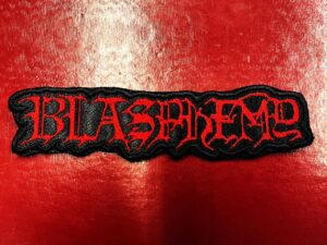 BLASPHEMY...  Embroidered Patch  (war metal)    Canada   4408