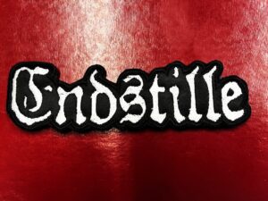 ENDSTILLE...  Embroidered Patch  (black metal)    Germany   4468