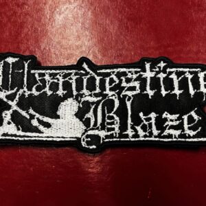 CLANDESTINE BLAZE...  Embroidered Patch  (black metal)    Finland   4491