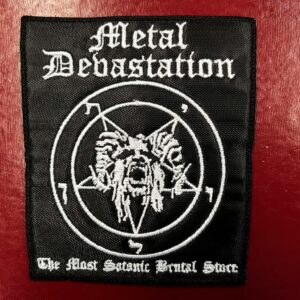 METAL DEVASTATION...   Embroidered Patch   (black metal)   U.S.A.   3420