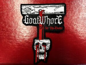 GOATWHORE...  Embroidered Patch  (black thrash)    U.S.A  1409