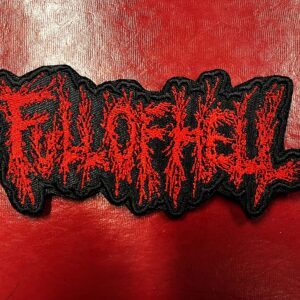 FULL OF HELL... Embroidered Patch (hardcore noise) U.S.A 4686